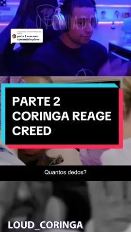 Respondendo a @liveira parte 2: coringa reagindo a creed #loudcoringa #loud_coringa #clipestwitch #creed 