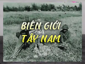 Chiến tranh biên giới Tây Nam cuộc chiến tranh bắt buộc #bachmai198x #phanminhtri222 #biengioitaynam #campuchia #khmer #chientranh #lichsuvietnam #quandoinhandanvietnam #foryou #fyp #viral 