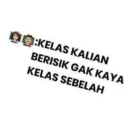 kelas tu harusnya 