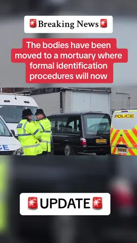 Breaking News-The bodies have been moved to a mortuary where formal identification procedures will now #CapCut #breakingnews #news #crimestories #999 #crimedocumentaries #crimescene #police #funeral #hull 