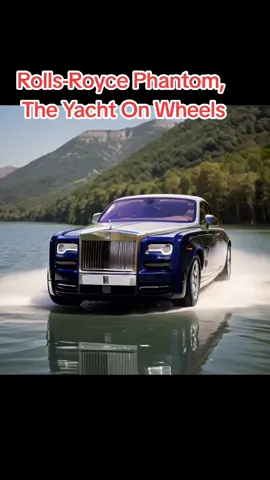 Rolls-Royce Phantom Surfing On Lake  #foryou #cars #carsoftiktok #carmeetup #carmeets #carphotography #carporn #rich #luxurycars #rollsroyce #supercars #fypシ 