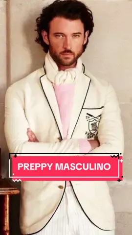 Homem usando o estilo preppy >>>>>>>  #preppylifestyle #preppyaesthetic #preppy #preppystyle #estilo #estilopreppy #rotinapreppy #preppytok #preppyoutfit #moda #preppymasculino #oldmoneyoutfits  