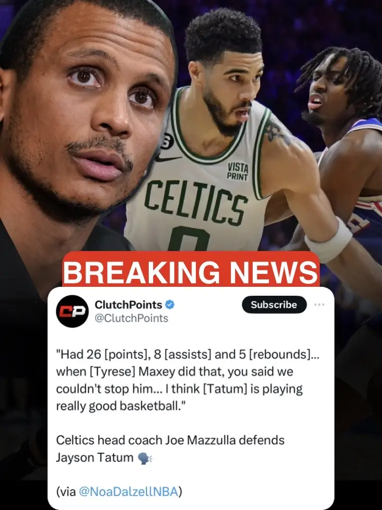 Celtics coach Joe Mazulla comparing Tatum to Maxey 😭💀 (viaclutchpoints) (viatheringer) #NBA #tiktoknba #celtics #jaysontatum #news #tyresemaxey