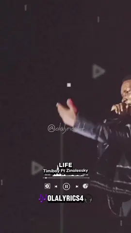 Life -Timiboy Ft Zinoleesky  #zinoleesky  #timiboy #Life #fypシ  #olalyrics4  #foryourpage  #goviral #trendingvideo #virallyrics #viral #lyricsvideo 