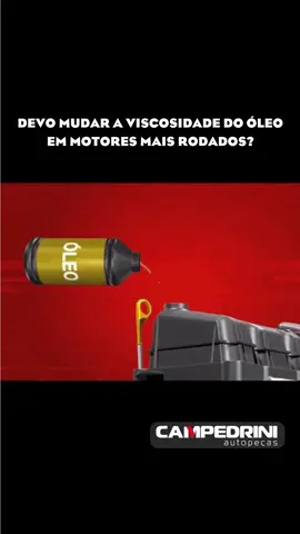 [DICA]: Devo mudar a viscosidade do oleo em motores mais rodados? 😁 #autopecas #tudoemacessorios #tudoempecas #tudoemimportados #carros #veiculos #oficinamecanica #campedrini #automovel #importados #acessorios #mogiguacu #mogimirim #itapira #camionetes #4rodas #motor #produtosautomotivo #dicasauto