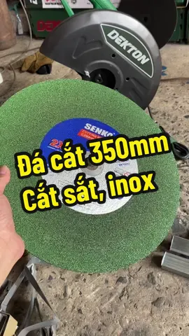 Đá cắt 350mm kết hợp với máy cắt bàn có thể cắt sắt, inox SENKA #dacat #dacatsat #dacatinox #phukien #maycatban #maymocvietnam #maymocvietnambinhtan #dienmayevi #dienmayevibinhtan 
