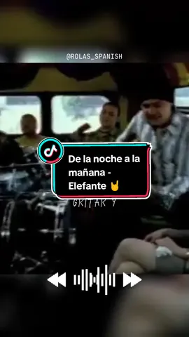 De la noche a la mañana - Elefante #lamejormusica #rockparaestados #paratii #rolas #letras #paratii #cancionesparahistorias 