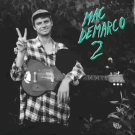 Mac DeMarco | #viral #tiktok  #freakingouttheneighbourhood #macdemarco #music #lyrics #edit #fy #editvideo .