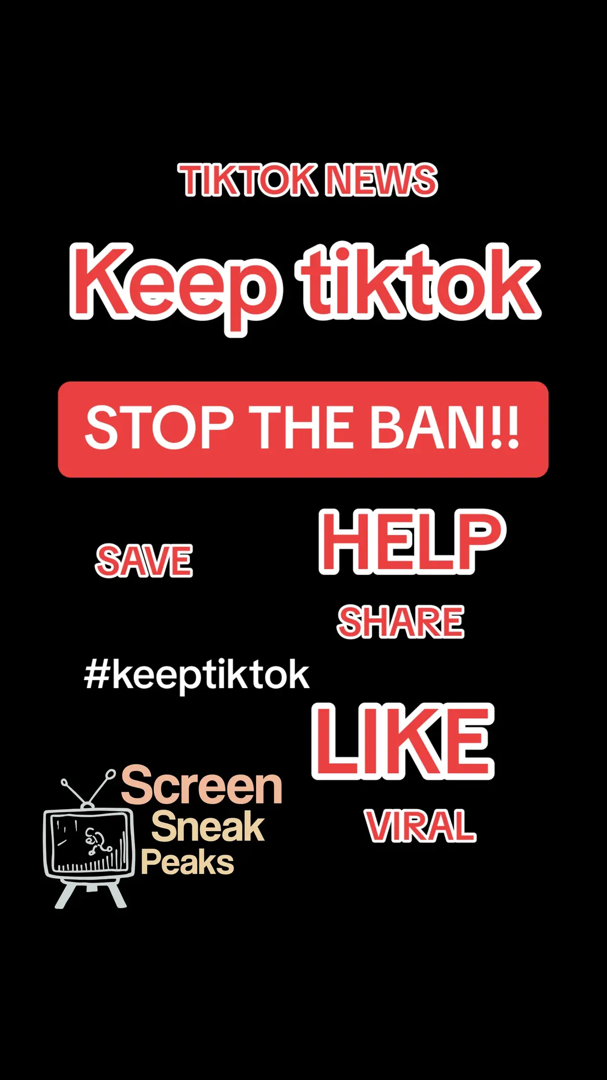 Keep tiktok stop the ban. #keeptiktok #tiktok #ban #stoptheban #like #share #help #save #stop #fyp #act #now #viral #sos #tiktoknews #screensneakpeaks