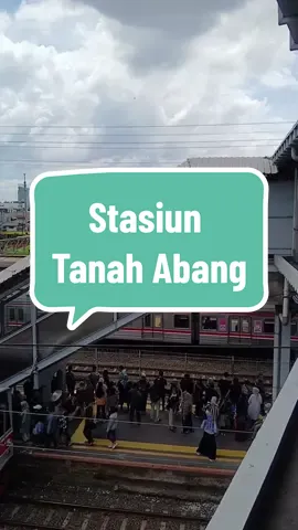 Review Stasiun Tanah Abang #tanahabang #krlcommuterline #keretaapi #kontenamatir #railfans #xyzbca #fyp #CapCut 