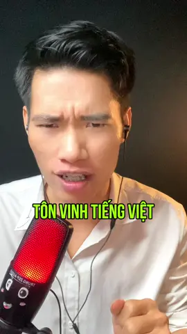 Những từ tôn vinh tiếng Việt #thuamquangcao #luyengiongtruyencam #trungzepvoiceover #voicetalent #dcgr #micropodcast 