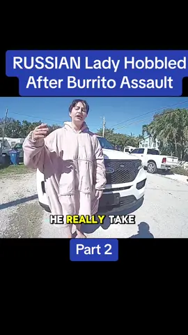 RUSSIAN Lady Hobbled After Burrito Assault