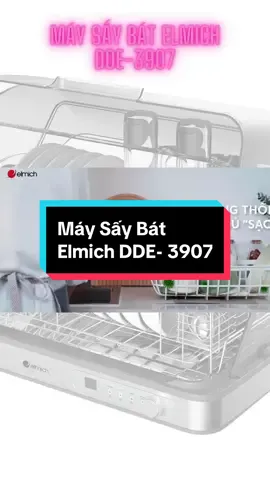 Máy Sấy Bát Elmich DDE- 3907 #xuhuong #xh #viral #elmich #elmichreview #maysaybat 