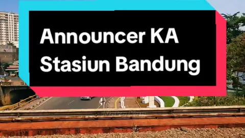 Announcer KA tiba di Stasiun Bandung #stasiun #announcement #kereta  #keretaapi #bandung #bandunghits 