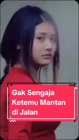 Gak sengaja ketemu mantan di jalan 😂😂😂 Video kocak bikin ngakak hiburan warga +62 #Meme #MemeCut #CapCut #videokocak #videokocakbikinngakak #videokocaklucu 
