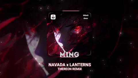 ┆ℙ𝕒𝕣𝕥 𝟡𝟡┆NAVADA x LANTERNS - THEREON REMIX🎧 #ming1305005 #navada #lanterns #nhacnaychillphet #nhacremix #xh 