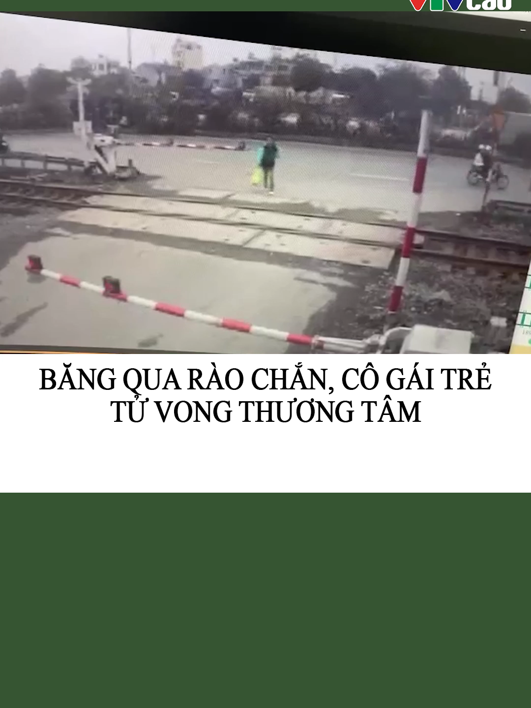 (Video: MXH) Bất cẩn băng qua rào chắn, cô gái trẻ tử vong thương tâm, vụ việc tại Hưng Yên vào hôm nay(17/3)#vtvcabtintuc#vtvcab#tiktoknews