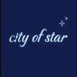 city of stars ☆ #lyrics #letrasdecanciones #fpy #fpyシ #cityofstars #lentejas 
