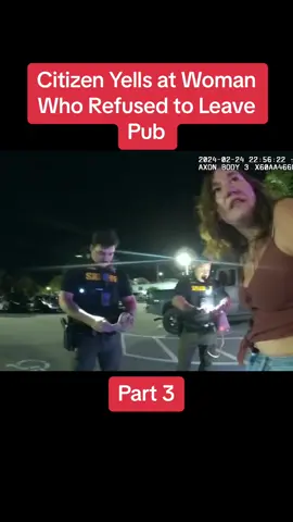 Citizen Yells at Woman Who Refused to Leave Pub