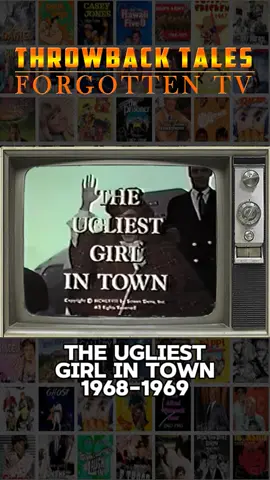 The Ugliest Girl in Town #1968-1969 #TheUgliestGirlinTown #60sTV #classictv  #forgottentv  #genx  #genxtiktokers  #babyboomers  #babyboomersontiktok  #fyp  #foryoupege  #follow  #Flashback  #Throwback_tales  #nostalgia