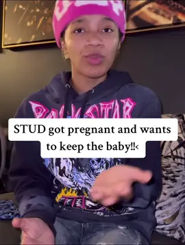 STUD got pregnant and wants to keep the baby!!‹#CapCut #cupcuteditvideo❤️✨ #foryou #fypviralシ゚ #fyppppppppppppppppppppppp #foryoupage #fypツ♡❦࿐foryoupageシ༄🖤💕💙stay #fypツ♡❦࿐foryoupageシ༄🖤 #trending #new #friends #fypシ゚viral #videosnapchallenge #women #viral #frypgシ#duet #comedia #funny 