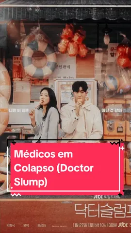 Análise do dorama Médicos em Colapso - #médicosemcolapso  #doramascoreanos #dorama #doctorslump #doramasbrasil