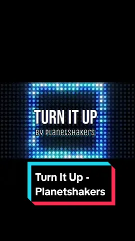 Turn It Up - Planetshakers  #praiseandworshipsongs  #turnitup #planetshakers 