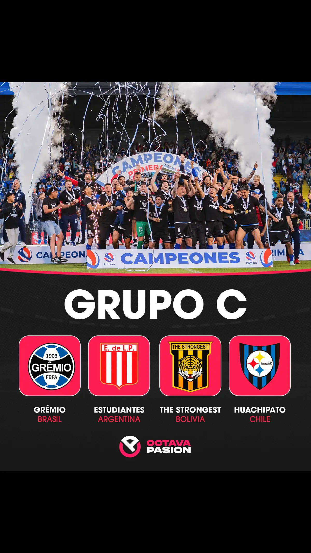 🏆 GRUPO C 🇧🇷 Grémio (👀) 🇦🇷 Estudiantes de La Plata 🇧🇴 The Strongest 🇨🇱 Huachipato