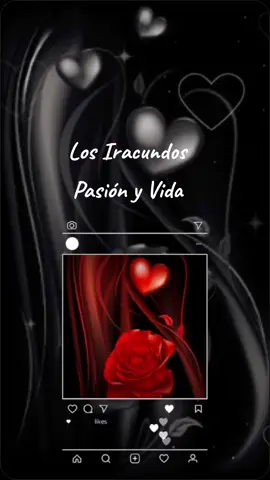 Pasión y Vida 🌹Los Iracundos 