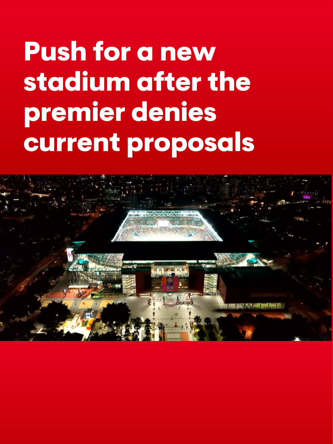 Nation-wide backlash on Premier's decision to ignore advice recommending a new Olympic stadium #7NEWS