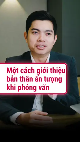 Một cách giới thiệu bản thân ấn tượng khi phỏng vấn #doanngochung #chuyentrocungtuoitre #LearnOnTikTok #EduTok 