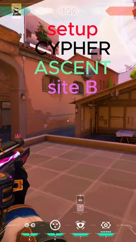 setup cypher sur ascent sur le site B partie 3 #Valorant #valorantgaming #cypher #tismit #cyphersetup 