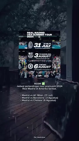Jadwal pramusim Real Madrid 🔥 #realmadrid #tour2024 #usa  #barcelona #chelsea #acmilan  #foryoupage #zyxcba #football  #fyp #masukberanda #usa2024  #madridindo1902 