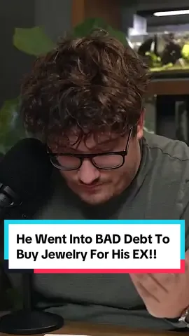 He Went Into BAD Debt To Buy Jewelry For His EX! 🚩🤦‍♂️ #financialaudit 