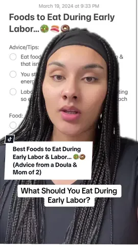 Don't forget to fuel your body with nutritious food! I know it may be tempting to indulge prior to birth, but nausea and vomiting kick in during labor. It may be best to indulge after labor to be safe. #laboranddelivery #firsttimemom #doula #birthprep #pregnancy #pregnantiktok Foods to eat while in labor Foods to eat while pregnant Labor and delivery  Can i eat during labor#greenscreen 