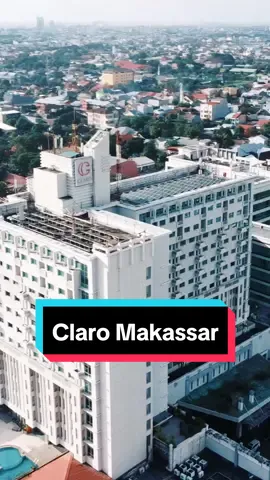 Hotel Claro Makassar #CapCut 