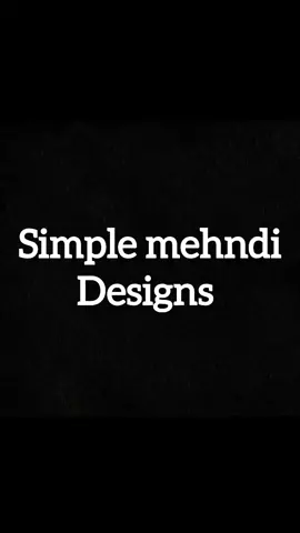 simple mehndi designs for girls ❤️❤️🥰🥰🥰