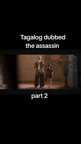 part#2 | the assassin tagalog dubbed movie 🎥#fyptiktok #movie #fypvideo #highlights #moviefestival #fypppppppppppppppppppppppppppppppppppppppppppppp 
