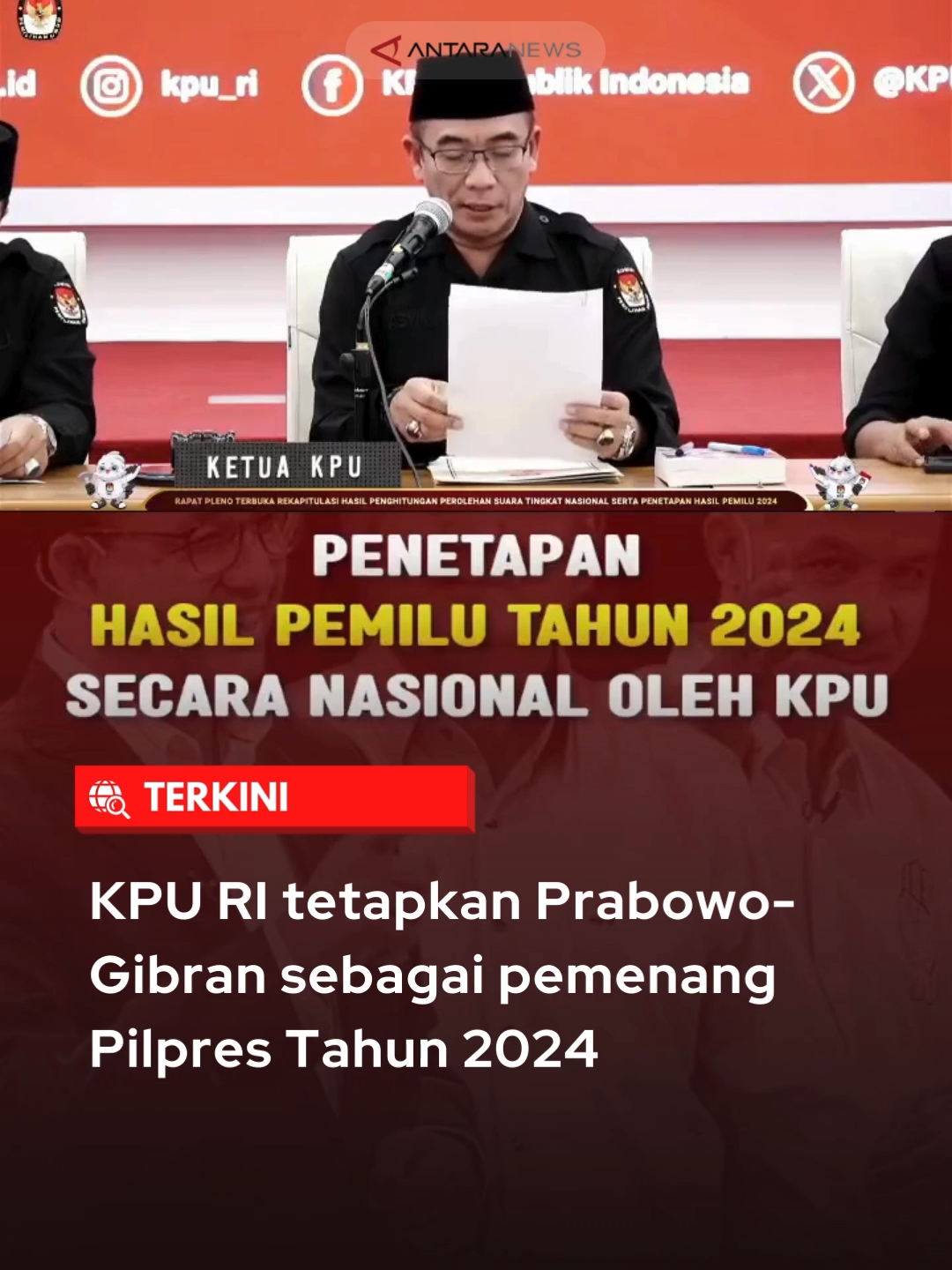 KPU RI tetapkan Prabowo-Gibran sebagai pemenang Pilpres Tahun 2024 dengan perolehan suara terbanyak. Prabowo Subianto-Gibran Rakabuming Raka memperoleh suara sah sebanyak 96.214.691 suara #prabowogibran #prabowogibranmenang #presiden #wakilpresiden #pilpres2024 #pemenangpilpres #prabowosubianto #gibranrakabumingraka #KPURI #rekapitulasi #pemilu2024 #idbreakingnews #tiktokberita #fyp #longervideos