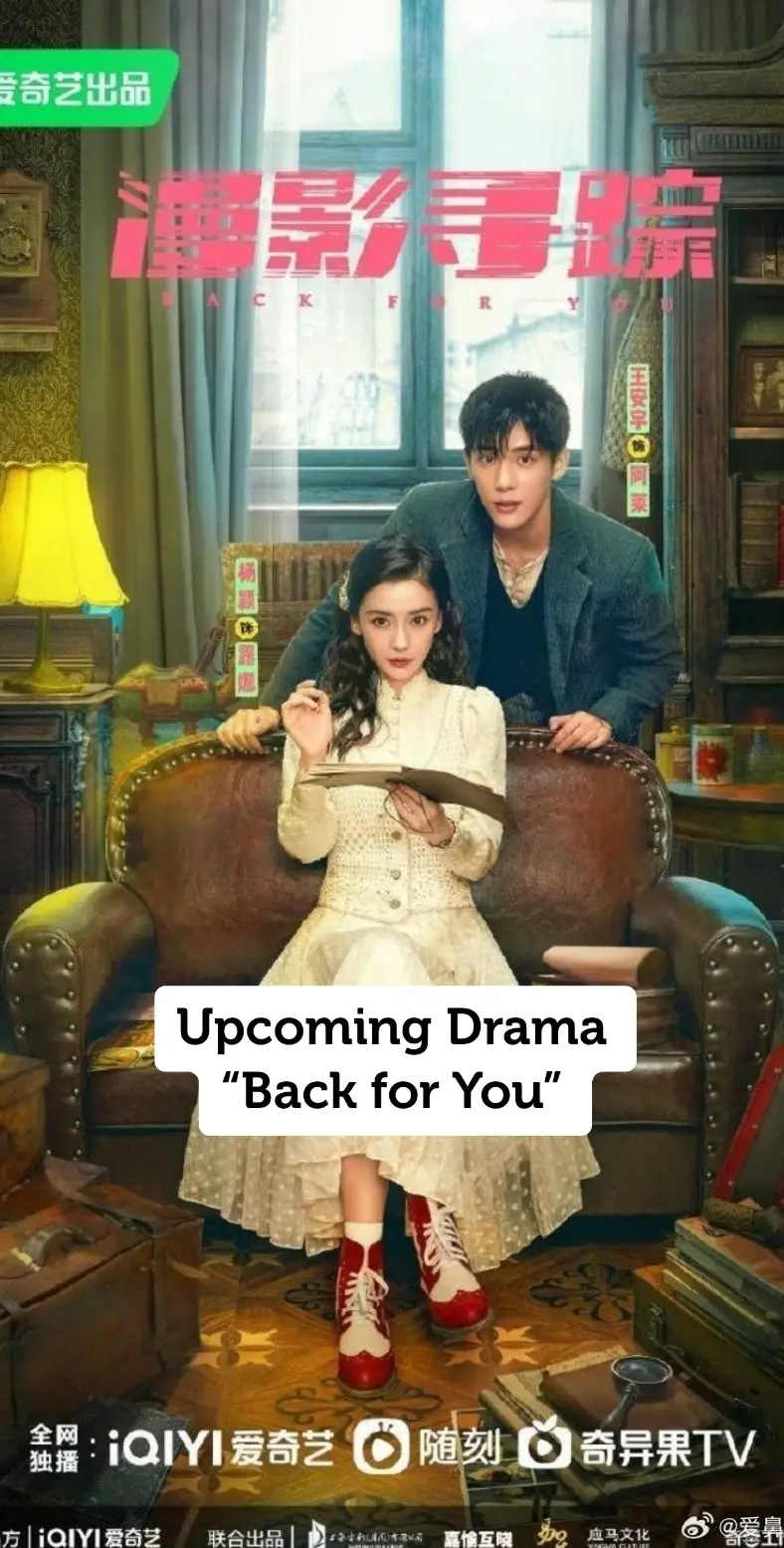 Cant wait! Seems so amazing! #backforyou#angelababy#wanganyu#cdrama#chinese#foryou#foryoupage#fyp