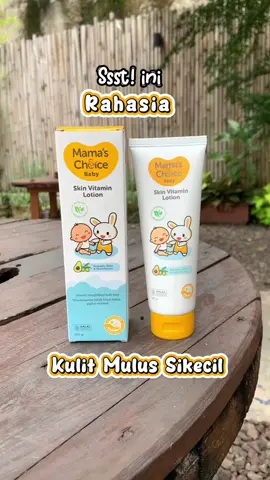 ini rahasia kulit mulusnya Melody✨ sebagus itu vitamin Lotionnya @Mama’s Choice Indonesia @Mama’s Choice Baby 🫶🏻 #lotionbayi #skincarebayi #babyskinvitaminlotion #mamaschoice #lotionanak #skincareanak #lotionmamaschoice #fyp #foryou 