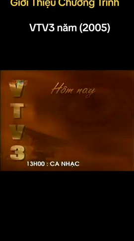 VTV3 giới thiệu chương trình tiếp theo 2005 #xuhuong #tuoithotoi #tiktok #vtv 