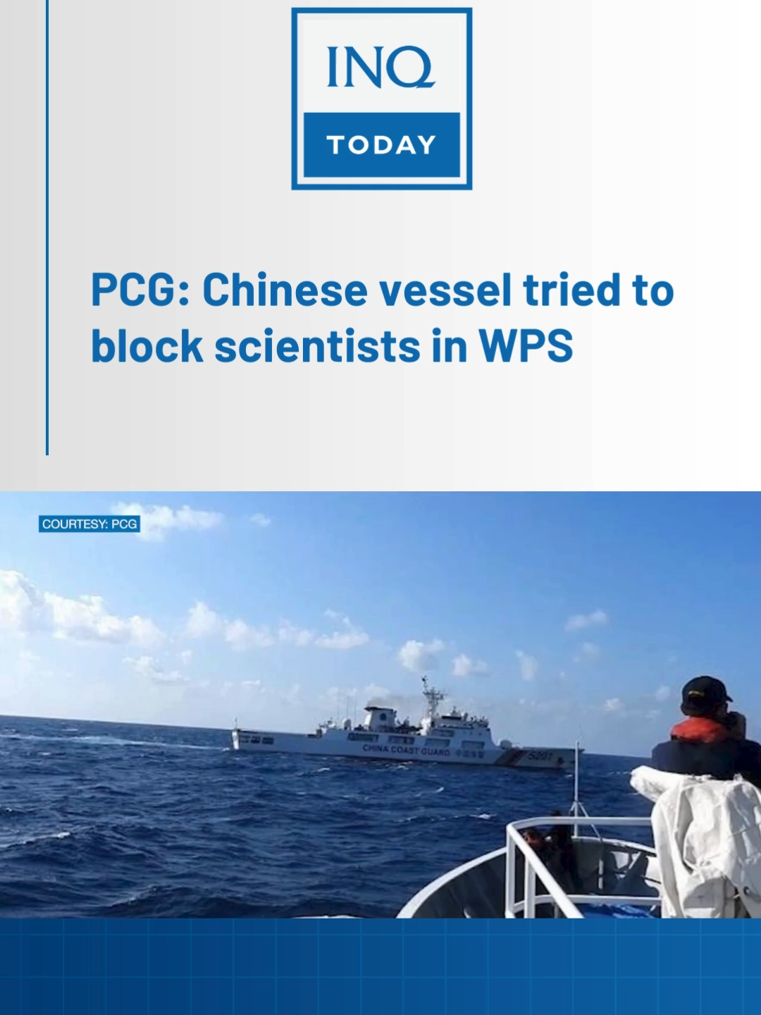 The Philippine Coast Guard says a Chinese vessel conducted 