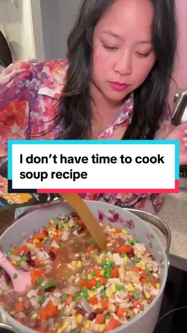 “I don’t have time to cook” soup recipe💁🏻‍♀️