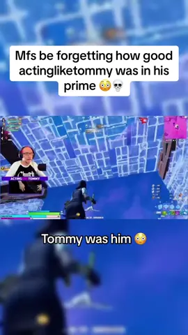 Mfs be forgetting how good actingliketommy was in his prime 😳💀#fyp #fortnite #ogfortnite #capcut #fortniteclips #fortnitebr 