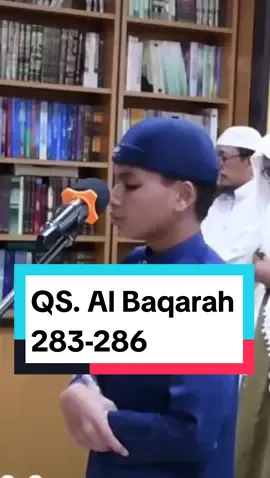 QS. Al Baqarah 283-286 #bakkahalmukarromah #Ramadan #tarawih #fyp 