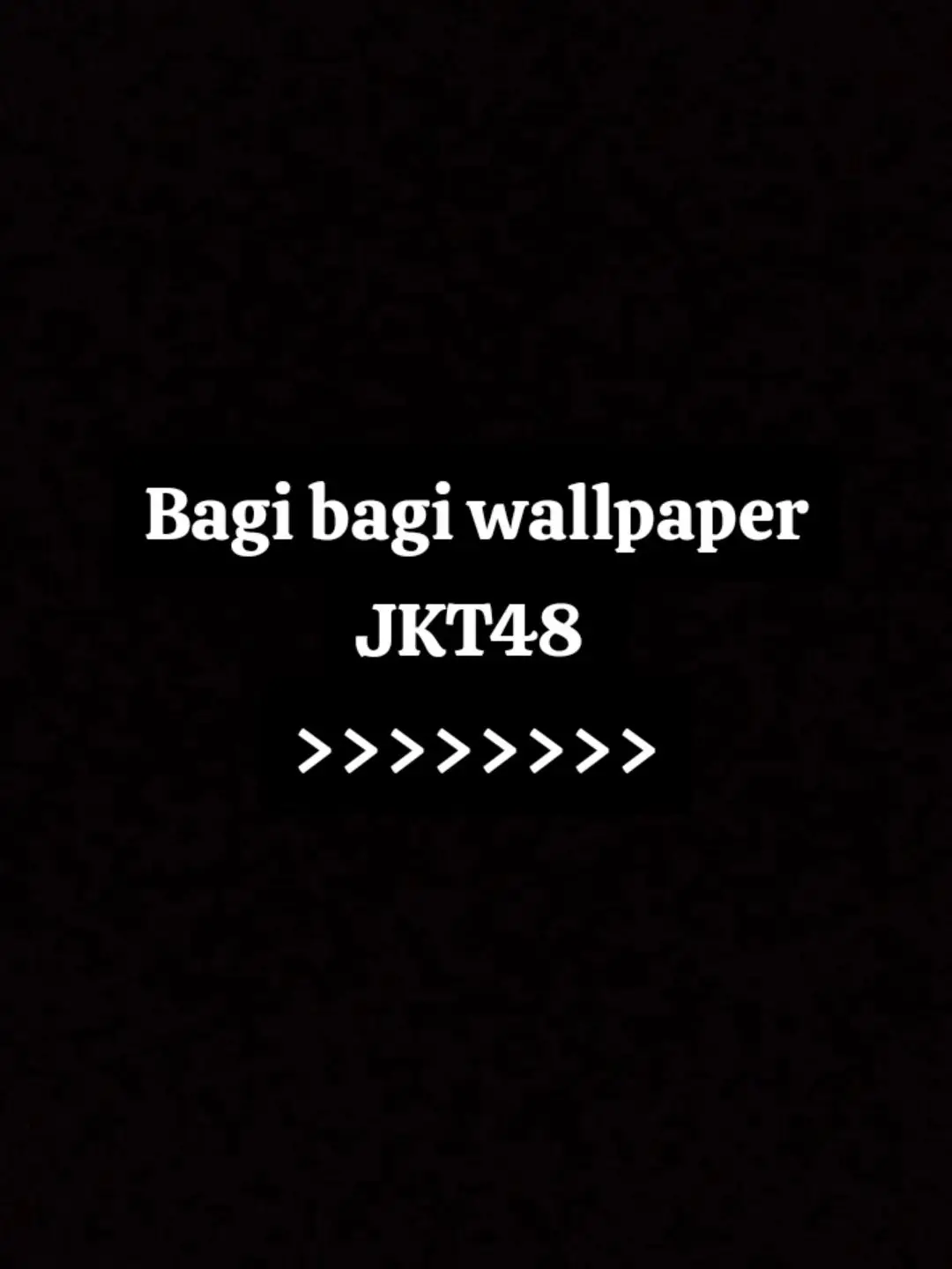 bagi bagi wallpaper JKT48<> #jkt48newera #walpapperjkt48 