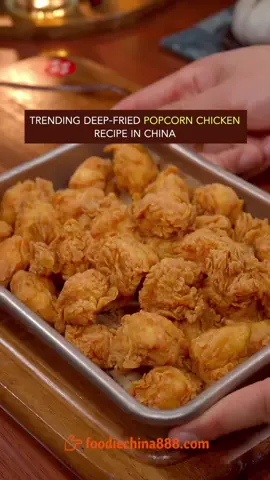 Trending popcorn chicken recipe in China. Do you want to try? #Recipe #cooking #chinesefood #popcornchicken #chickenrecipes #friedchicken #snack 