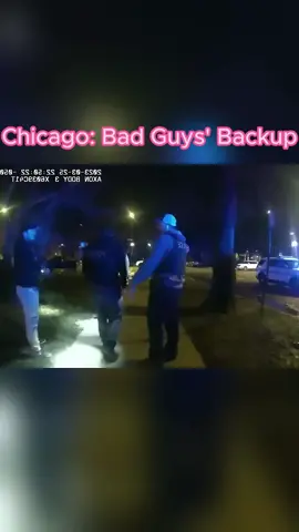 Chicago Bad Guys' Backup #cops #policeofficer #copsoftiktok #copsontiktok #copstiktok #foryou #fyp #usa