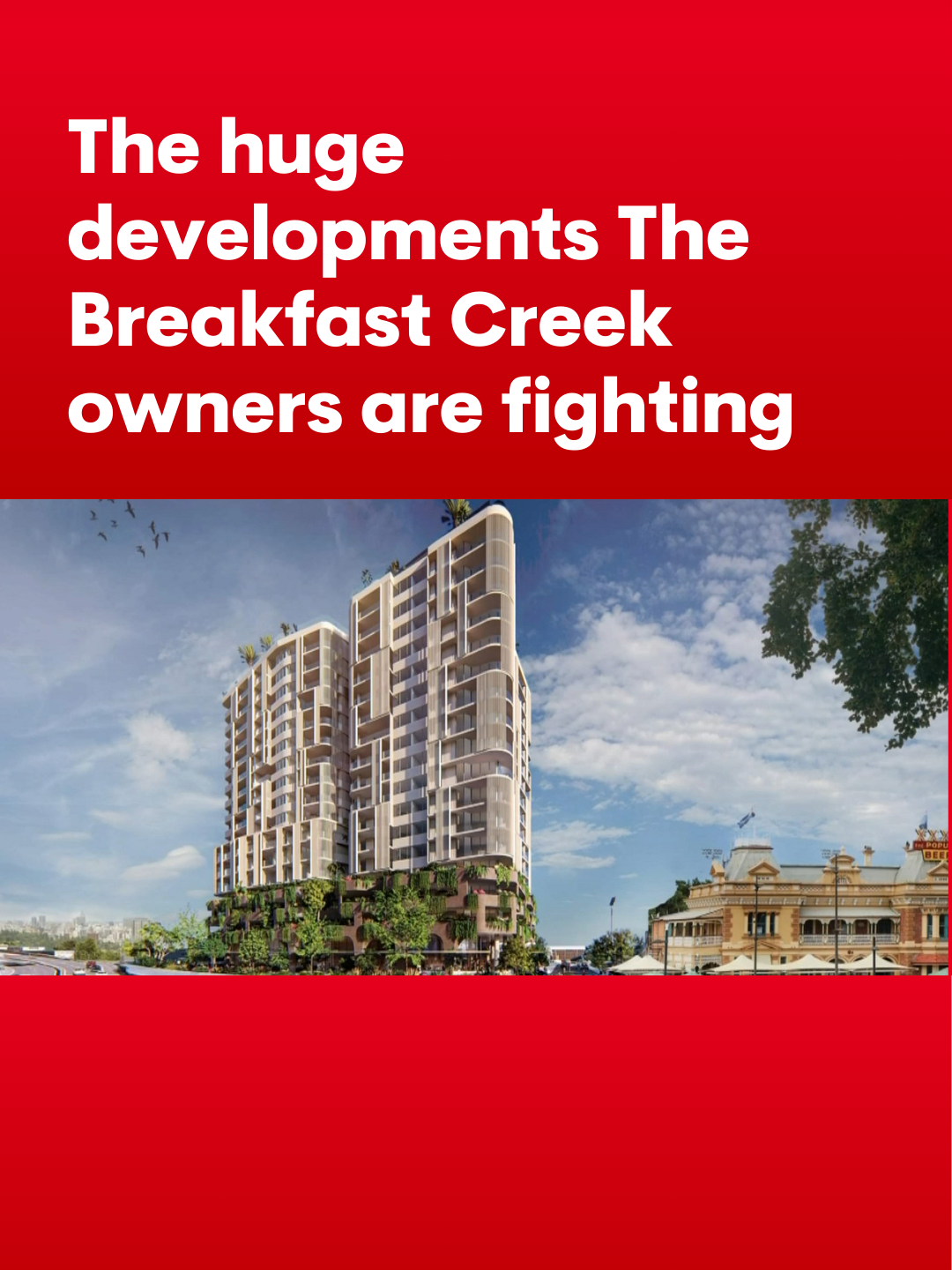 One of Brisbane's most iconic watering holes could be left in the shade if a neighbouring highrise development is given the go ahead. The Breakfast Creek Hotel is fighting the proposal, claiming the 17-storey tower is too tall. #7NEWS